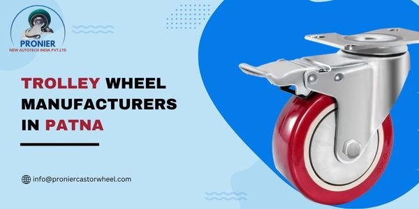 Trolley Wheel Manufacturers in Patna